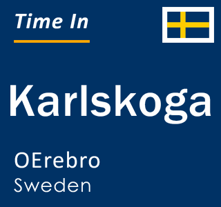 Current local time in Karlskoga, OErebro, Sweden