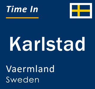 Current local time in Karlstad, Vaermland, Sweden