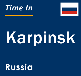 Current local time in Karpinsk, Russia