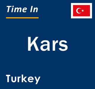 Current local time in Kars, Turkey