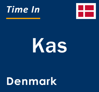 Current local time in Kas, Denmark