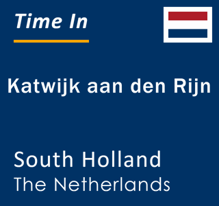 Current local time in Katwijk aan den Rijn, South Holland, The Netherlands