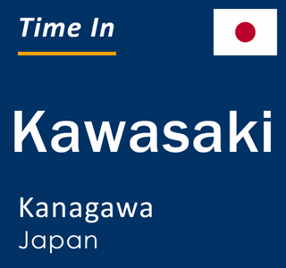 Current local time in Kawasaki, Kanagawa, Japan