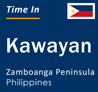 Current local time in Kawayan, Zamboanga Peninsula, Philippines