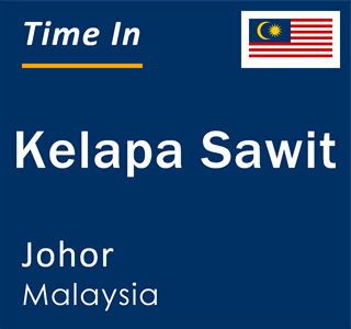 Current local time in Kelapa Sawit, Johor, Malaysia