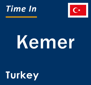 Current local time in Kemer, Turkey