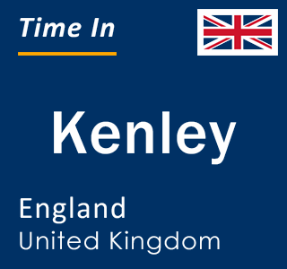 Current local time in Kenley, England, United Kingdom