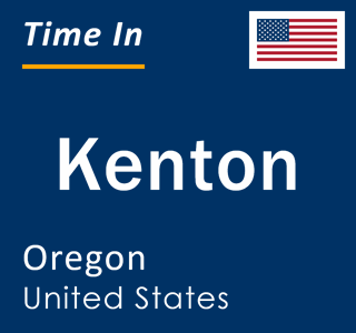 Current local time in Kenton, Oregon, United States