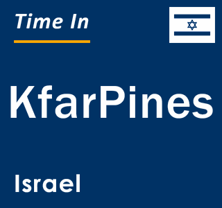 Current local time in KfarPines, Israel