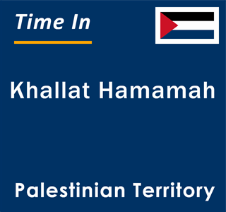 Current local time in Khallat Hamamah, Palestinian Territory