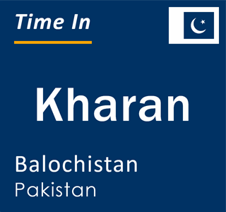 Current local time in Kharan, Balochistan, Pakistan