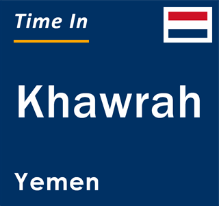 Current local time in Khawrah, Yemen