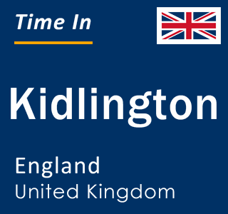 Current local time in Kidlington, England, United Kingdom