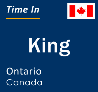 Current local time in King, Ontario, Canada