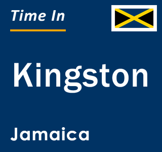 Current local time in Kingston, Jamaica