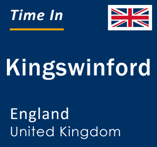 Current local time in Kingswinford, England, United Kingdom