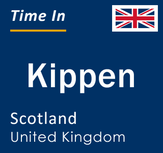 Current local time in Kippen, Scotland, United Kingdom