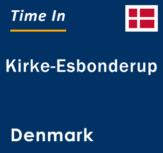 Current local time in Kirke-Esbonderup, Denmark