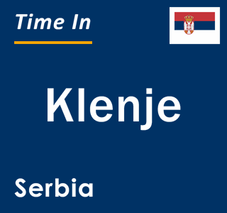 Current local time in Klenje, Serbia