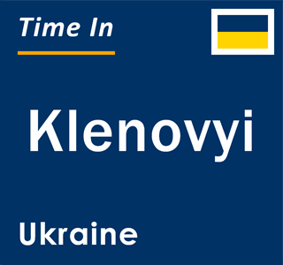 Current local time in Klenovyi, Ukraine