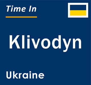 Current local time in Klivodyn, Ukraine