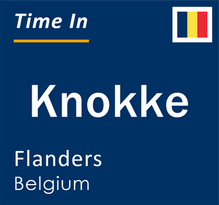 Current local time in Knokke, Flanders, Belgium