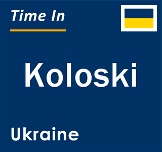 Current local time in Koloski, Ukraine