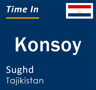 Current local time in Konsoy, Sughd, Tajikistan