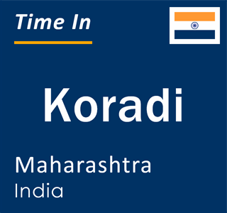 Current local time in Koradi, Maharashtra, India