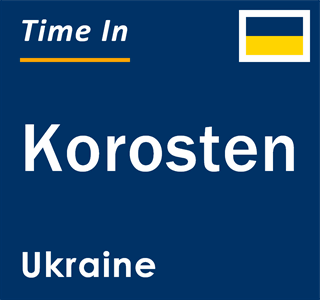 Current local time in Korosten, Ukraine