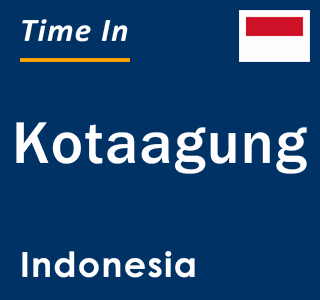 Current local time in Kotaagung, Indonesia