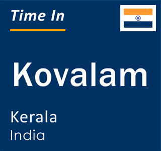 Current local time in Kovalam, Kerala, India