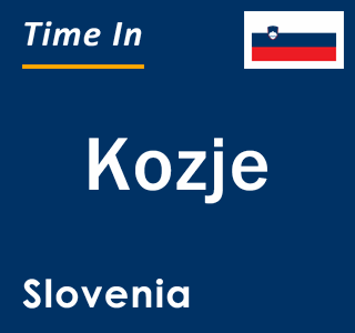 Current local time in Kozje, Slovenia