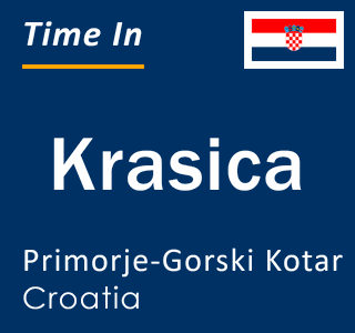 Current local time in Krasica, Primorje-Gorski Kotar, Croatia