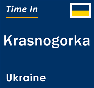 Current local time in Krasnogorka, Ukraine