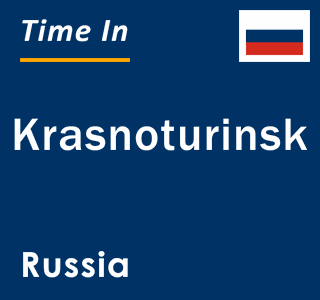 Current local time in Krasnoturinsk, Russia