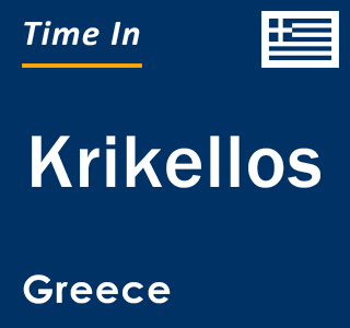 Current local time in Krikellos, Greece