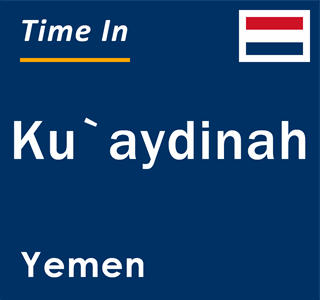 Current local time in Ku`aydinah, Yemen