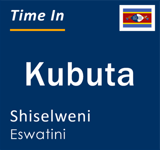 Current local time in Kubuta, Shiselweni, Eswatini