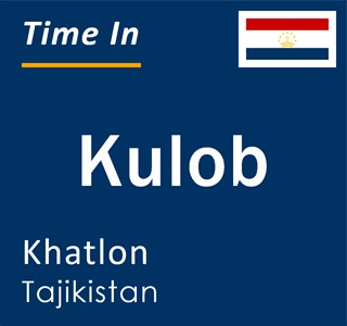 Current local time in Kulob, Khatlon, Tajikistan