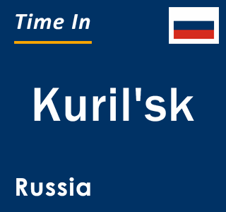 Current local time in Kuril'sk, Russia