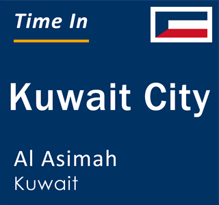 Current local time in Kuwait City, Al Asimah, Kuwait