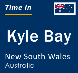 Current local time in Kyle Bay, New South Wales, Australia