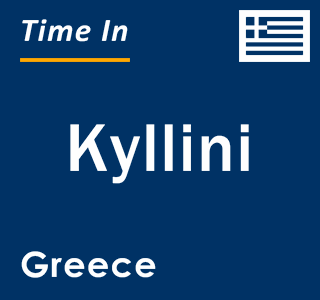 Current local time in Kyllini, Greece