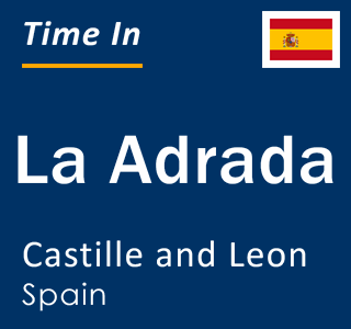 Current local time in La Adrada, Castille and Leon, Spain