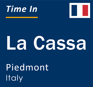 Current local time in La Cassa, Piedmont, Italy