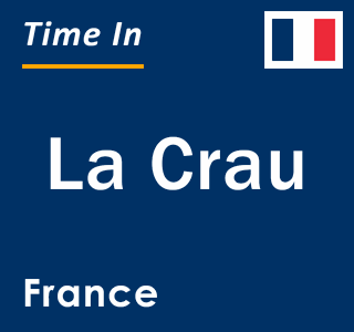 Current local time in La Crau, France