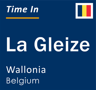 Current local time in La Gleize, Wallonia, Belgium