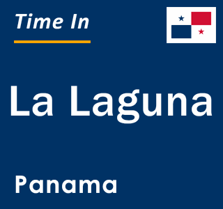 Current local time in La Laguna, Panama