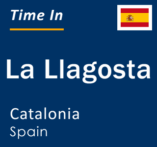 Current local time in La Llagosta, Catalonia, Spain